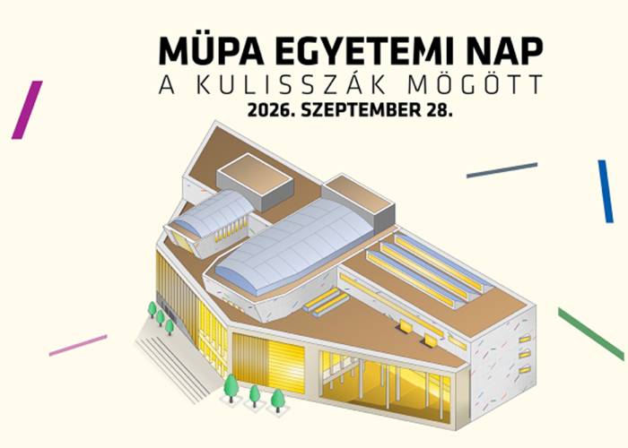Müpa Egyetemi Nap - A kulisszák mögött