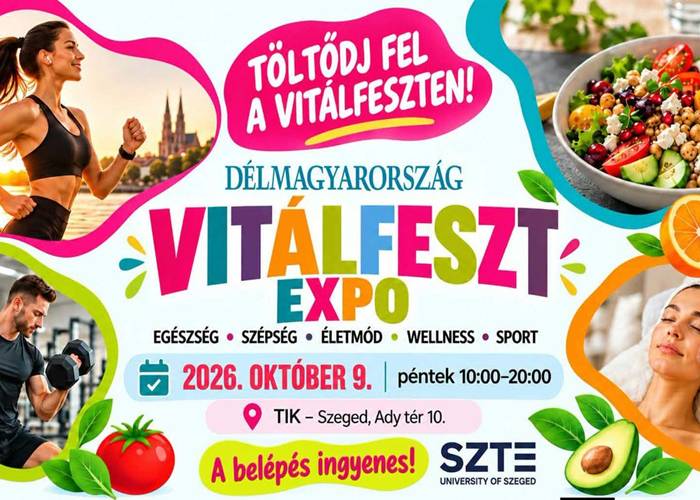 Vitálfeszt Expo 2026 – az egészség, az életmód és az aktív kikapcsolódás találkozóhelye Szegeden