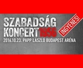 Szabadságkoncert 1956 az Arénában! - 2016. október 23.
