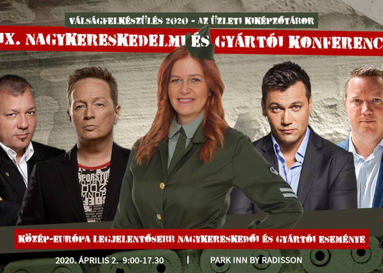 IX. Országos Nagykereskedelmi és Gyártói Konferencia, 2020. június 4. (új időpont)