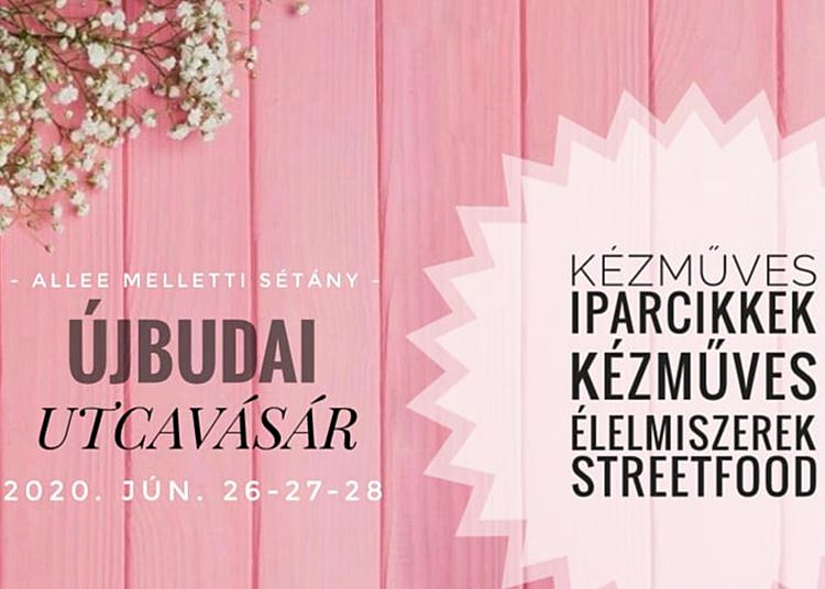 Újbudai Utcavásár, 2020. június 26-28.