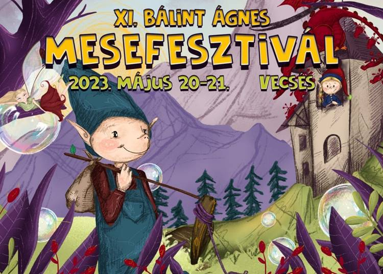 Bálint Ágnes Mesefesztivál Vecsés – 2023. május 20-21.