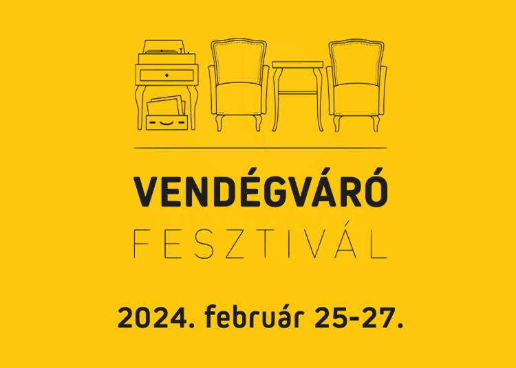 Vendégváró fesztivál, 2024. február 25-27.