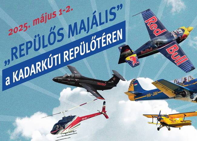 Repülős majális a kadarkúti repülőtéren, 2025. május 1-2.