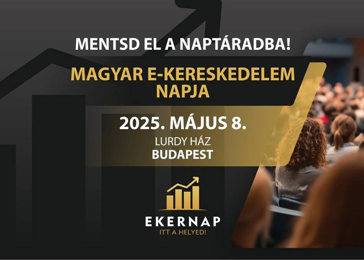 Magyar E-kereskedelem Napja, 2025. május 8.