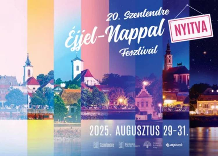 Szentendre Éjjel-Nappal Nyitva, 2025. augusztus 29-31.
