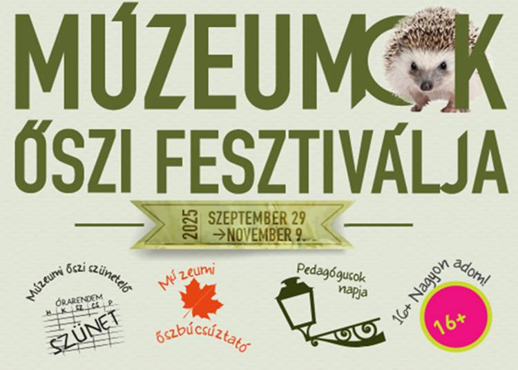 Múzeumok Őszi Fesztiválja, 2025. szeptember 29. - november 9.