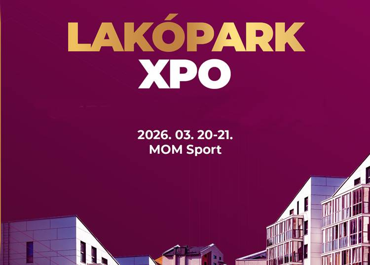 Lakópark Expó & Év Lakóparkja verseny díjátadó, 2026 március 20-21.