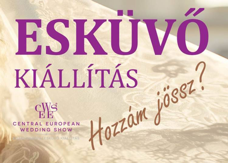 Central European Wedding Show, 2026. február 28. - március 1.