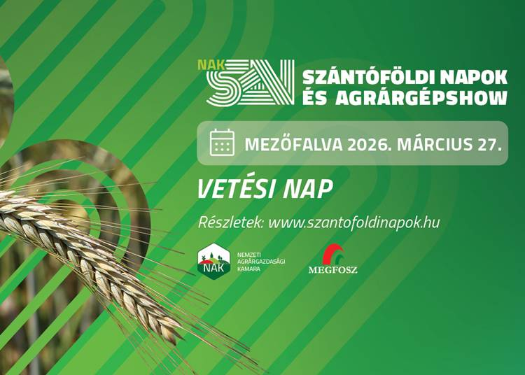 Vetési nap - NAK Szántóföldi Napok és AgrárgépShow, 2026. március 27.