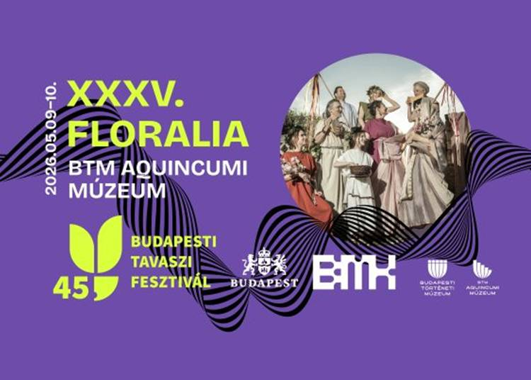 Floralia – Római tavaszünnep az Aquincumi Múzeumban, 2026. május 9-10.