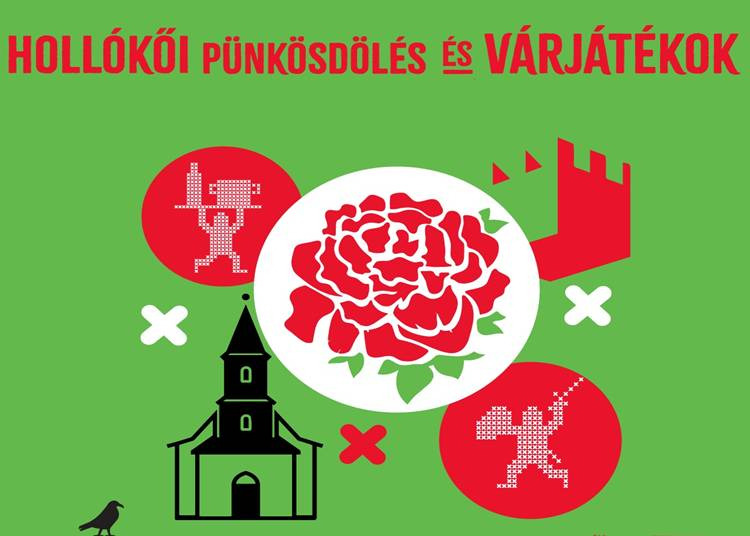 Pünkösdölés és Várjáték Hollókőn, 2026. május 24-25.