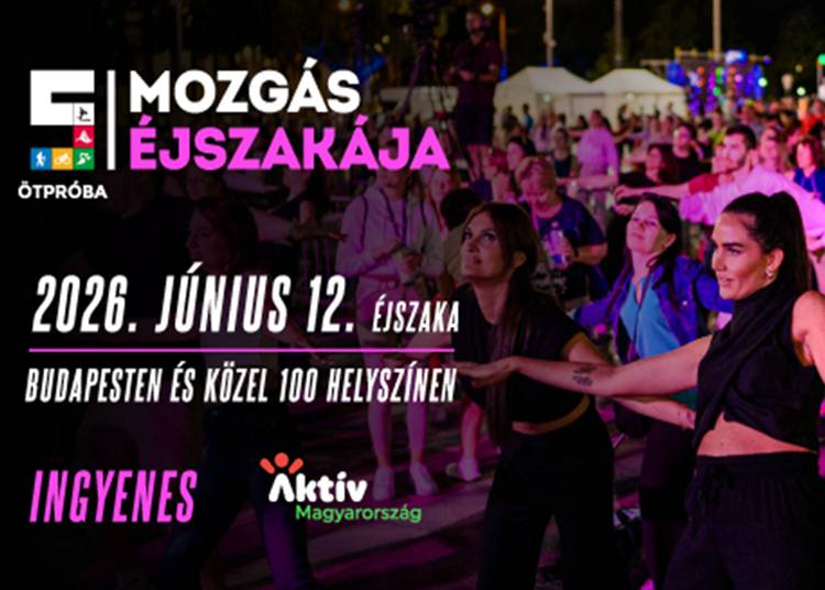 Újra jön a Mozgás Éjszakája, 2026. június 12.