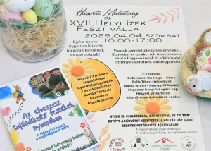 Kézműves Ízek Fesztiválja - Húsvéti mulatság, 2026. április 4.