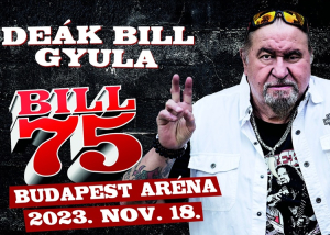 Deák Bill Gyula 75-életműkoncert, 2023. november 18.