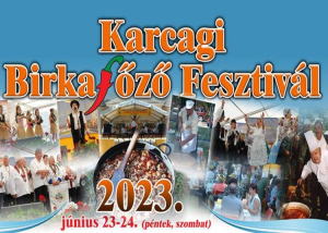 Karcagi Birkafőző Fesztivál, 2023. június 23-24.