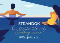Idén ismét Strandok éjszakája - 2022. július 30.