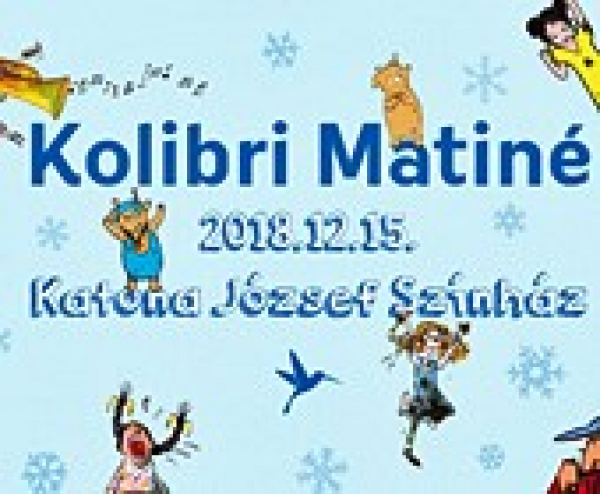 Karácsonyi Kolibri Matiné, 2018. december 15.