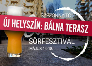 Szezonnyitó Sörfesztivál, 2025. május 14-18.