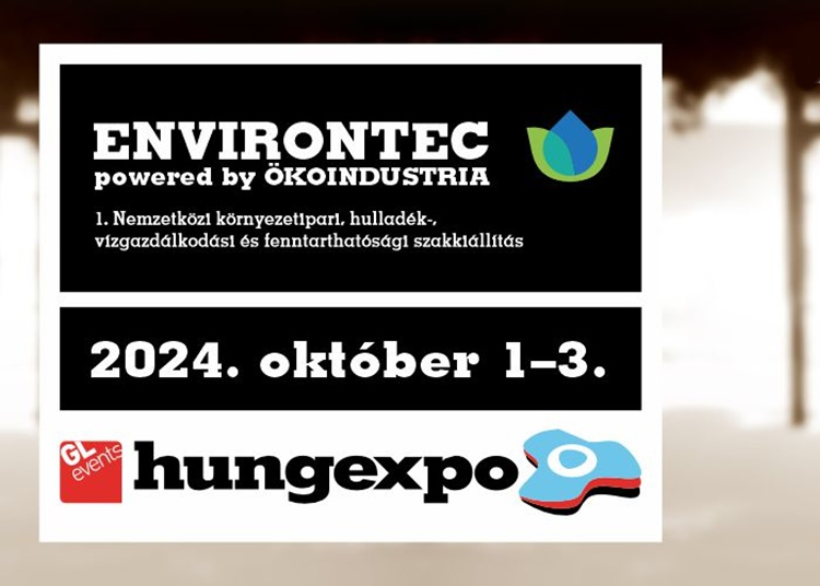 ENVIRONTEC, Nemzetközi környezetipari, hulladék-, vízgazdálkodási és fenntarthatósági szakkiállítás, 2024. október 1-3.