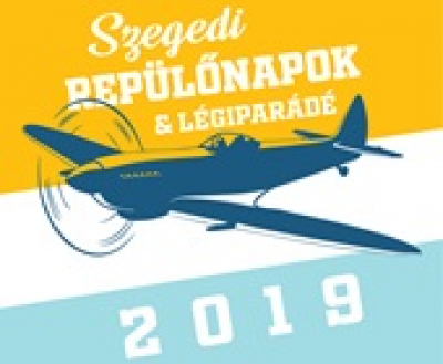 Szegedi Repülőnapok &amp; Légiparádé, 2019. szeptember 13-15.
