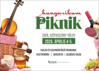 Hungarikum Piknik Eger, 2026. április 4-5.