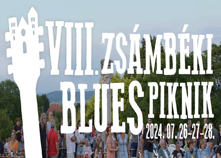 Zsámbéki Blues Piknik, 2024. 2024. július 26-28.