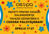 Rejtett fények tavaszi kalandkertje, 2025. április 17-27.