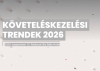 Követeléskezelési trendek, 2026. szeptember 15.
