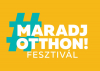 Maradj Otthon! Fesztivál: már 60 ezren követik