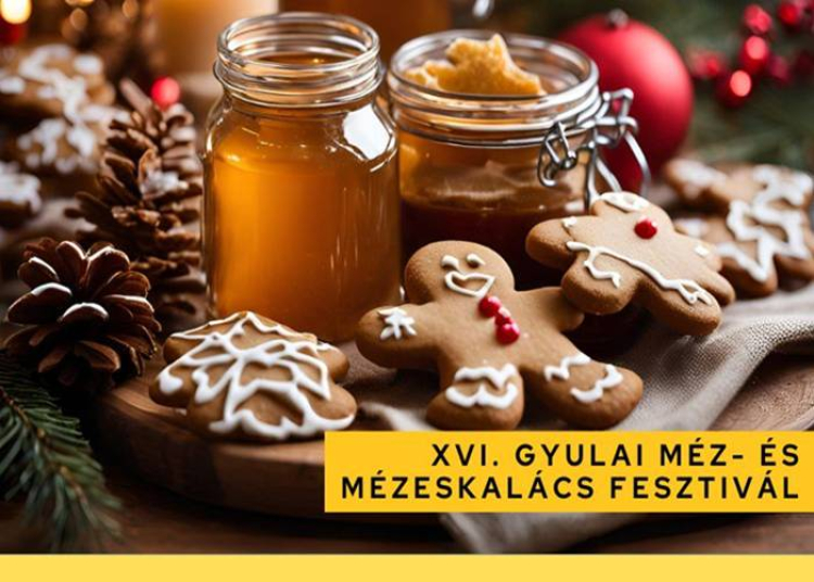 Gyulai Méz- és mézeskalács fesztivál 2025. december 5-6.