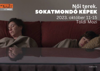 Fókuszban a rendezőnők a Toldi Moziban, 2023. október 11-15.