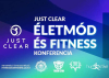 Just Clear Életmód és Fitness Konferencia + Expo, 2025. december 6-7.