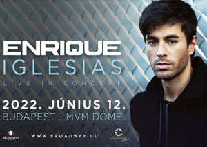 Enrique Iglesias koncert az MVM Dome-ban, 2022. június 12.