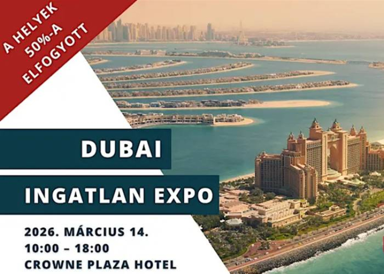 Dubai Ingatlan Expo, 2026. március 14.