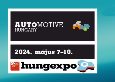 AUTOMOTIVE HUNGARY, 2024. május 7-10.