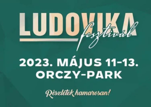 Ludovika fesztivál, 2023. május 11-13.