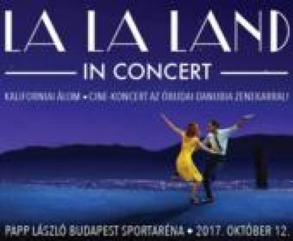 La La Land in Concert, 2017. október 12.
