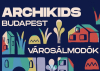 ArchiKids VárosÁlmodók Fesztivál, 2024. április 27.