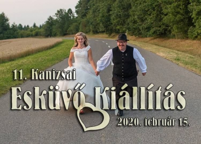 Esküvő Kiállítás Nagykanizsa, 2020. február 15.