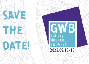 Gallery Weekend Budapest ,2023. szeptember 15-16.