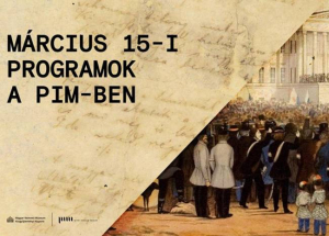 Március 15-i programsorozat a PIM-ben