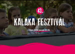 Kaláka Fesztivál Egerben, 2023. június 22-25.
