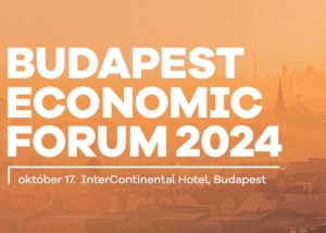 Budapest Economic Forum, 2024. október 17.